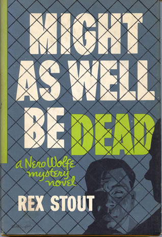 Might As Well Be Dead -- First Edition